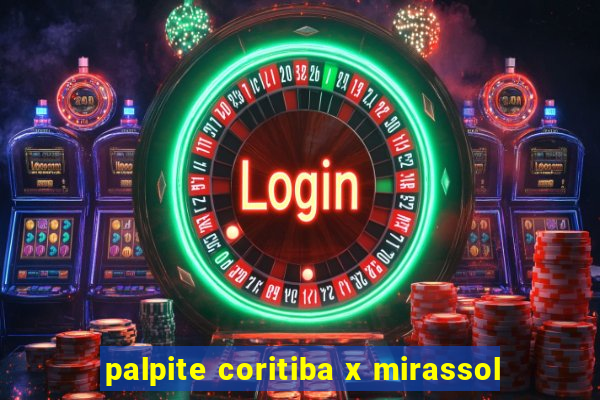 palpite coritiba x mirassol